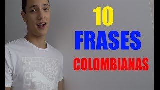 10 frases que solo un COLOMBIANO entiendeJuanpa Velasquez [upl. by Yhprum]