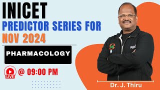 INICET Predictor series  Pharmacology by Dr J Thiru [upl. by Woodrow]