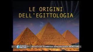 Civiltà Egizia  Antico Regno  Le Origini dell’egittologia [upl. by Ahsekahs]