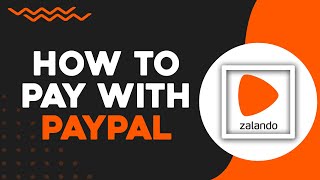 How To Pay with PayPal on Zalando Quick Tutorial [upl. by Scopp927]