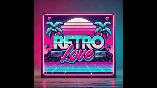 Retro Love [upl. by Gertruda]