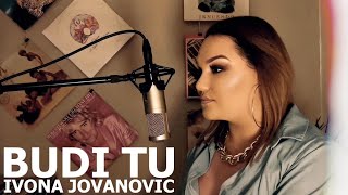 IVONA JOVANOVIC  BUDI TU [upl. by Veradis]