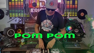 Pom Pom Ni Rk Budots  Dj Ericnem [upl. by Moulton]