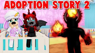 Roblox Adoption Story 2 [upl. by Nosmas668]