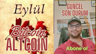 Eylülde Gel Btc Çakılıyor Bitcoin Ve Altcoin Son Durum Kriptopara Analiz Yorum [upl. by Aknahs112]