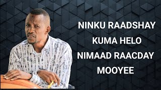 ABWAAN KHALIIFA  NINKU RAADSHAY KUMA HELO  OFFICIAL AUDIO [upl. by Yhtomot]