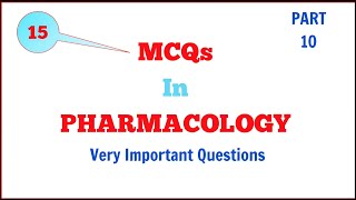 Pharmacology MCQs Top 15 Crucial Questions for Exam Success  MustKnow HighYield Topics [upl. by Sehguh465]