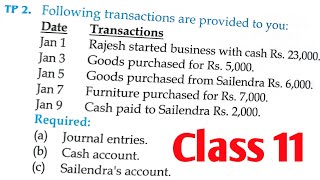 Journal Entry Questions  Cash Account  Sailendras Account  Class 11 Class 11 Accounts [upl. by Kerat]