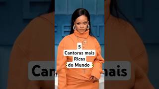 5 Cantoras mais Ricas do Mundo Hollywood famosos cantora rich top5 curiosidades celebridades [upl. by Sad]