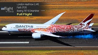 Qantas London to Perth Full Flight Boeing 7879 Dreamliner Inaugural Flight [upl. by Lubin]