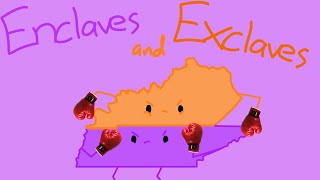 Enclaves and Exclaves [upl. by Hanafee99]