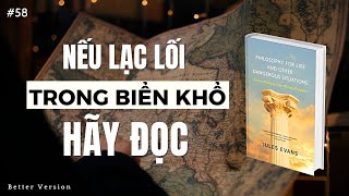 Triết học cho cuộc sống  Sách Philosophy for Life  Better Version [upl. by Catina]