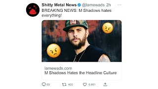 M Shadows Hates the Headline Culture [upl. by Nomrej]