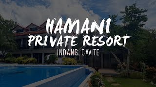 Hamani Private Resort  2hrs drive from Manila to Cavite [upl. by Gninnahc894]