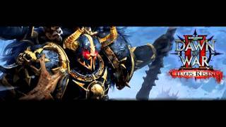 Dawn of War II Chaos Rising Soundtrack  Chaos Theme [upl. by Nyllewell343]