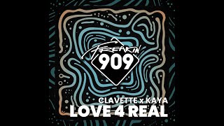 Clavette x Kaya  Love 4 Real Extended Mix [upl. by Manvil]