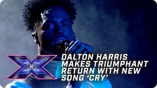 Dalton Harris Makes TRIUMPHANT return with new song Cry  X Factor The Band  The Final [upl. by Animrelliug]