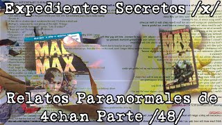 Expedientes Secretos x  Relatos Paranormales de 4chan 48 [upl. by Erek106]