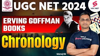 UGC NET Sociology  Erving Goffman Books Chronology  Types of Stages  Manoj Sir jrf [upl. by Chapin]