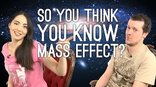 Mass Effect Quiz So You Think You Know Mass Effect [upl. by Dlanod576]