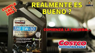 EL ACEITE 5W30 SINTETICO COTSCO KIRKLAND ES REALMENTE ES SEGURO PARA TU COCHE  INICIA LA PRUEBA [upl. by Lussi]