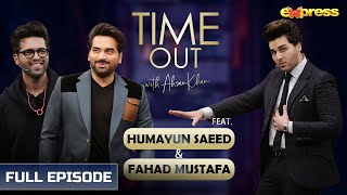 Humayun Saeed amp Fahad Mustafa  Episode 01  Time Out Ahsan Khan [upl. by Nissensohn572]