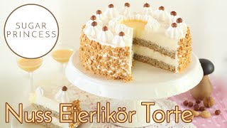 Unwiderstehliche Nuss Eierlikör Torte  Nuss Baileys Torte  Rezept von Sugarprincess [upl. by Jeniffer]