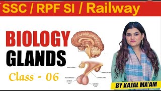 Glands amp Hormones  Biology  Railway Exams 2024  RRB ALP RPF TECH NTPC  Kajal maam railway [upl. by Allemaj]