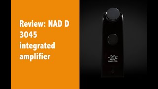 Review NAD D 3045 integrated amp NAD audioreviews [upl. by Symer686]