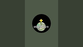 STONE OF GOD TV Chanal [upl. by Viguerie15]