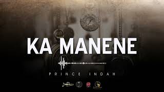 Prince Indah  Ka Manenesms SKIZA 9844756 to 811 [upl. by Denoting]