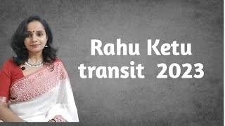 Rahu Ketu Transit 2023  SwathiAnjan [upl. by Elsbeth519]