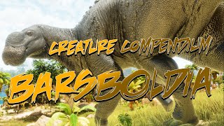 THE HEFTY HADROSAUR ARRIVES  CREATURE COMPENDIUM BARSBOLDIA  ASA MOD TRAILER [upl. by Raviv99]