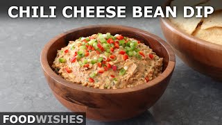 Chili Cheese Bean Dip  Easy Super Bowl Dip  Food Wishes [upl. by Harvard]