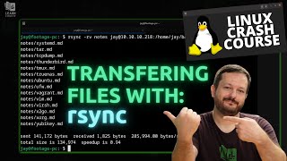 How to Use the rsync Command to Transfer Files Linux Crash Course Series [upl. by Rockie]