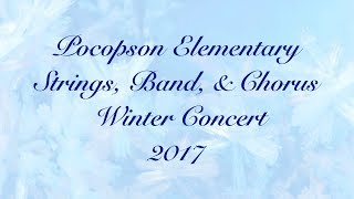 Pocopson Elementary Strings Band amp Chorus Winter Concert 2017 [upl. by Alyakim]