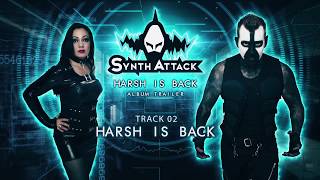 SYNTHATTACK  Harsh is Back Album Trailer  darkTunes Music Group [upl. by Atiram]