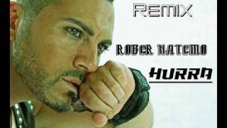 Rober Hatemo  Hurra Serdare Dogan Remix [upl. by Heywood]