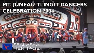 Mount Juneau Tlingit Dancers Celebration 2004 I Sealaska Heritage [upl. by Johnna48]