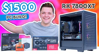 Best 1500 Gaming PC Build 2024 😄 ft RX 7800 XT  Full 1440p Build Guide [upl. by Maxentia]