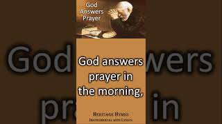 God Answers Prayer hymnsongs hymns hymnslyrics hymnsinstrumental hymnsing christiansongs [upl. by Anairol]