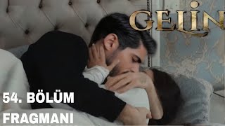 Gelin 54 Bölüm Fragmanı  Zamanla Geçer [upl. by Nola]