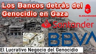 Los Bancos detrás del Genocidio en Gaza [upl. by Atews]