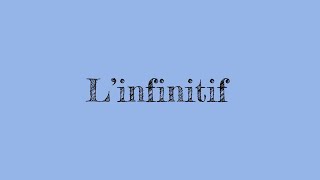 L’infinitif [upl. by Drareg]