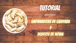 EMPANADAS DE GUAYABA  DEDITOS DE NOVIA  DOLF D PAU [upl. by Iztim]