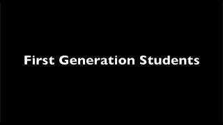 First Generation Students [upl. by Doughman]