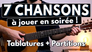 7 chansons faciles à jouer en soirée  Tuto Guitare Tablature amp Partition [upl. by Miharba528]