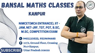 BANSAL MATHS CLASSES KANPUR NIMCET 2025 [upl. by Vassell500]