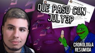 ¿Qué Paso Con July3p Resumen en menos de 10 minutos [upl. by Inness]