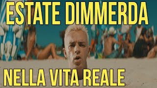 ESTATE DIMMERDA NELLA VITA REALE [upl. by Schuler]